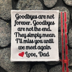 Memory Pillow Applique Patch Personalized Good byes are not forever, Iron-on or sew on fabric patch