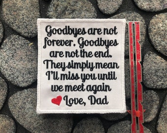 Memory Pillow Applique Patch Personalized Good byes are not forever, Iron-on or sew on fabric patch