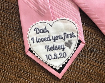 Wedding Tie Patch Dad I loved you first, Father of the Bride tie patch, Personalized heart shaped Tie label