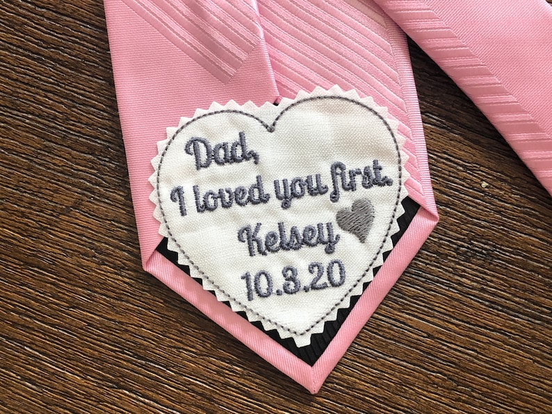 Wedding Tie Patch Dad I loved you first, Father of the Bride tie patch, Personalized heart shaped Tie label image 1