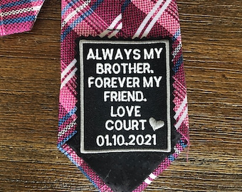 Brother of the Bride Embroidered Tie Patch,  Personalized Brother Wedding Gift, Forever My Friend, iron-on option