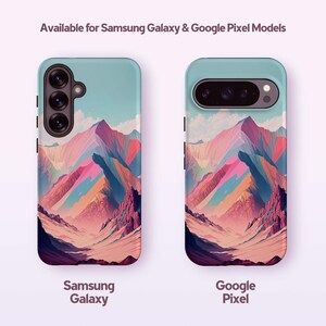 two phone cases, one for a Samsung Galaxy and the other for a Google Pixel, both featuring a mountain landscape design.