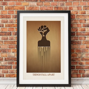 Things Fall Apart Inspired Original Print Design -Print Only