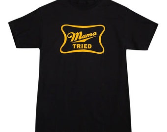 Mama Tried Merle Outlaw Country Black T-Shirt
