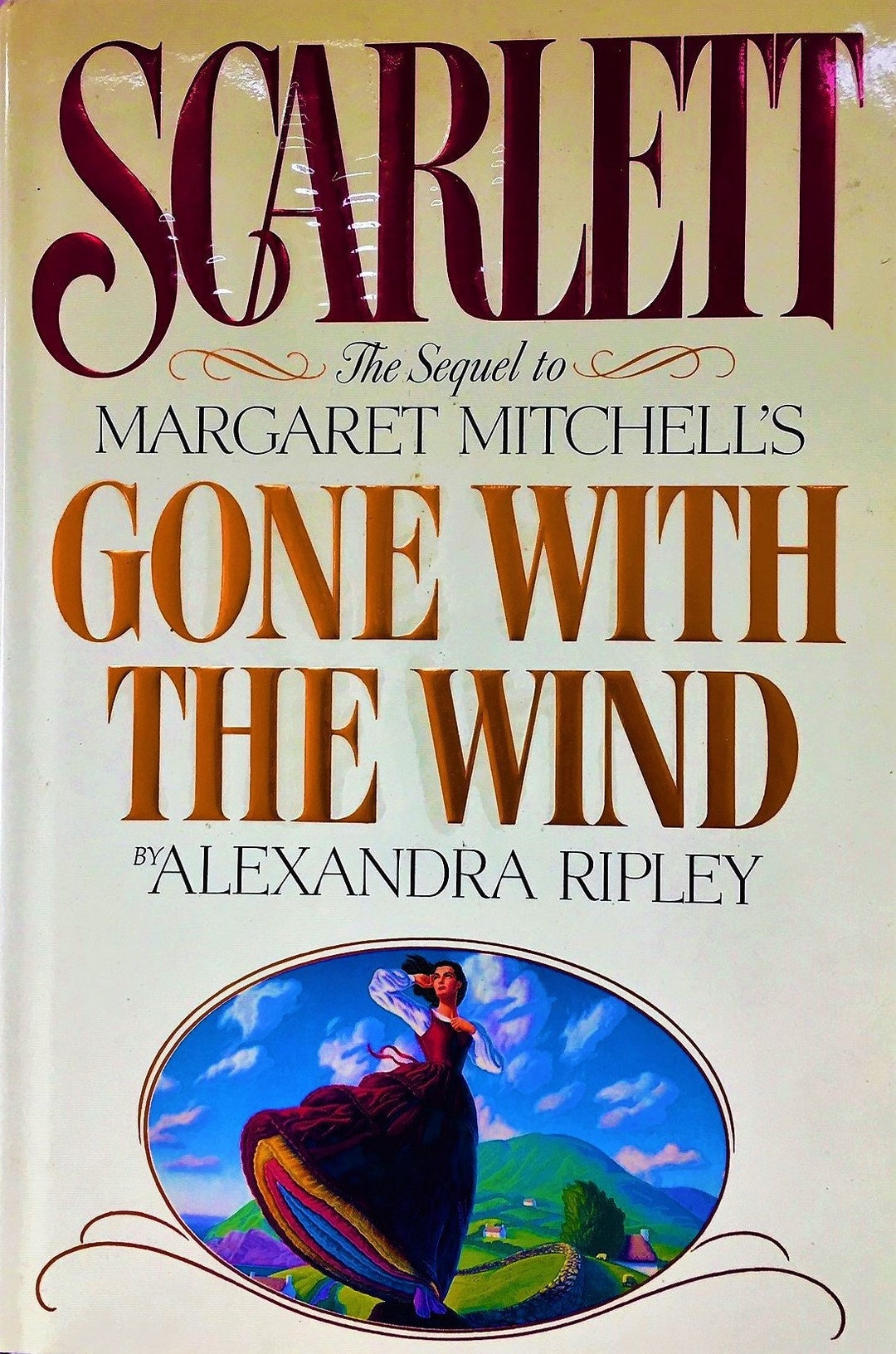 SCARLETT the Sequel to Margaret Mitchell's Gone With the Wind 1991 ...