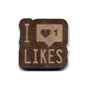 I Love Likes (Instagram) Laser Cut Lapel Pin