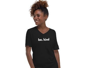 Camiseta Be Kind - Camiseta inspiradora Be Kind - Camiseta elegante y cómoda para mujer con mensaje positivo, camiseta negra con cuello en V