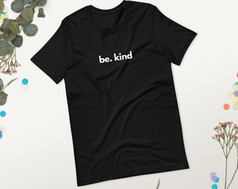 Be Kind Shirt - Inspirational Be Kind T-Shirt - Stylish and Comfortable Women's Tee with Positive Message, Black Crewneck T-shirt