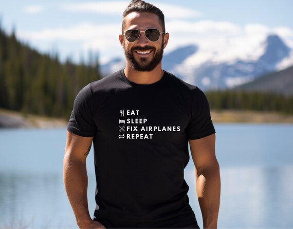 Funny Aircraft Mechanic T-Shirt Eat Sleep Fix Airplanes Tee Funny Aircraft Mechanic T-Shirt Eat Sleep Fix Airplanes Tee