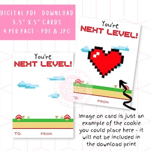 ¡Estás en el siguiente nivel! Tarjeta de galletas del día de San Valentín del videojuego de 3,5"x5" - Descarga digital instantánea imprimible - 4 por página