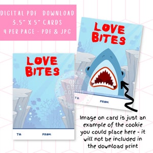 Puede incluir: Cartas imprimibles de 3,5 x 5 pulgadas con un tiburón y el texto "Love Bites" en rojo. Las tarjetas están diseñadas para usar con galletas y tienen espacios para "Para" y "De".
