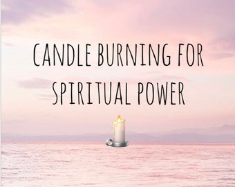 Candle burning for spiritual power