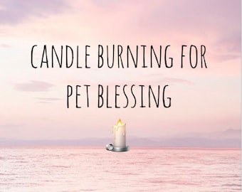 Candle burning for pet blessing