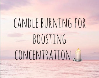 Candle burning for boosting concentration