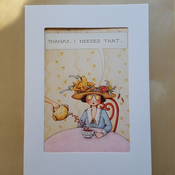 MARY ENGELBREIT PRINT "Thanks I Needed That" Quote Vintage 4 x 6 Print Slip In White Mat Classic Book Plate Needs Frame