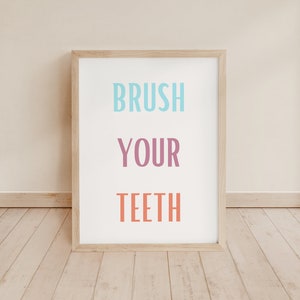Putzen Sie Ihre Zähne, Zahngesundheit, Badezimmer Kunst, Zahnarzt, Zahnbürste, Zahnpasta, Spielzimmer druckbar, Homeschool Decor, Bildung