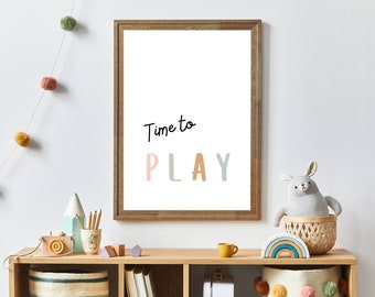Time to Play Printable , Playful Print for Kids, Children Room Decor, Print, Playroom Wall Art, Playroom Printable, Homeschool Decor, School