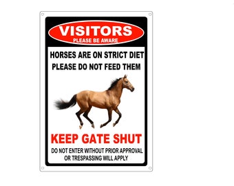 Do not feed Horses property gate sign