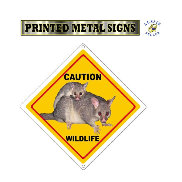 Panneau métallique Possum Wildlife Caution