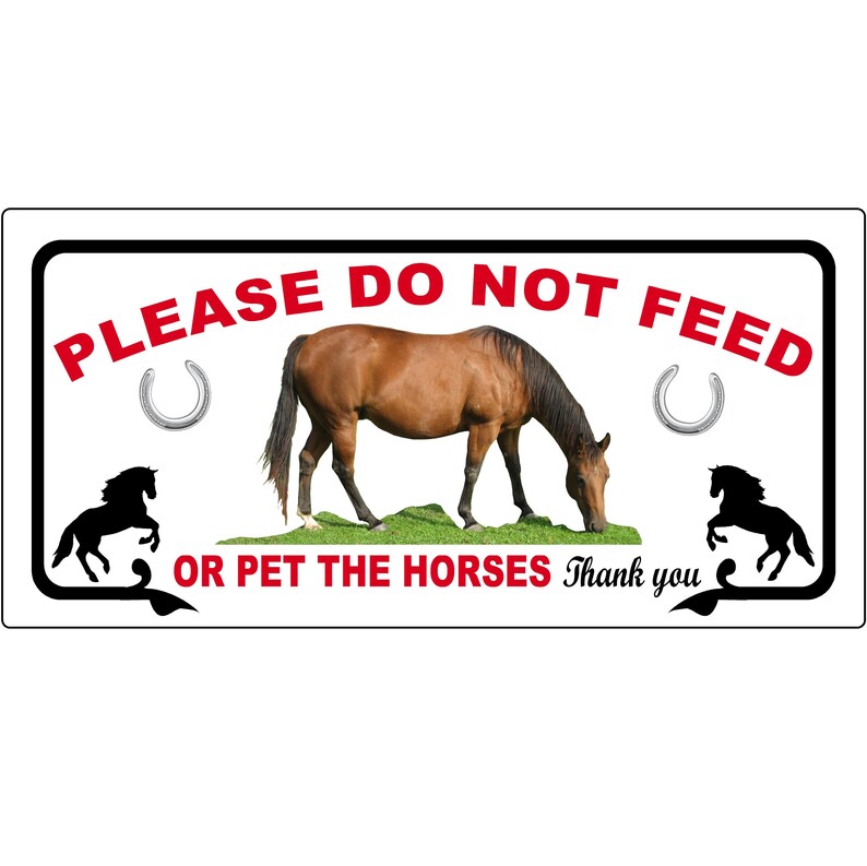 Fegus Ban Sign – Do Not Feed Hoses – Chysalis Aces