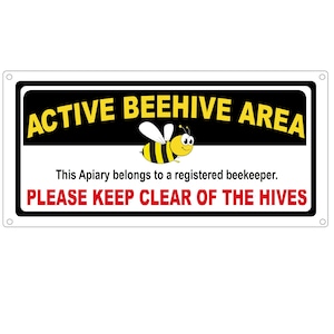 Active bee beehive sign