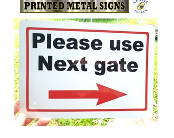 Please Use Next Gate Farm property gate sign