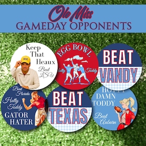 May include: A collection of six circular stickers featuring Ole Miss Gameday Opponents themes. Designs include text like Keep That Heaux Beat LSU, Egg Bowl, Beat Vandy, Gator Hater, Beat Texas, and Hotty Damn Toddy with various illustrations of people and footballs.