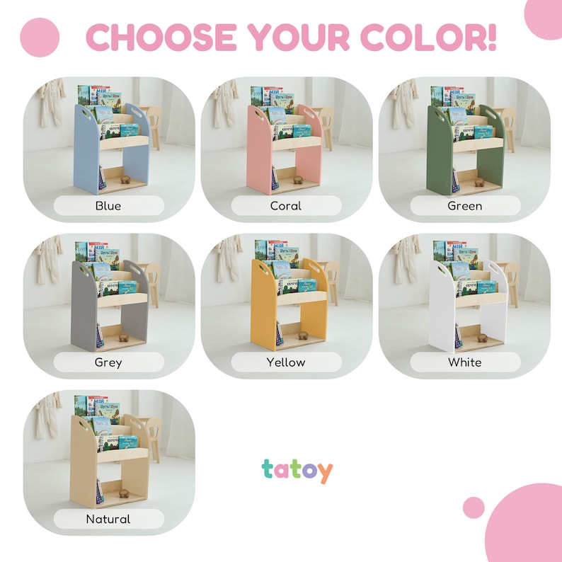 May include: A range of children's bookshelves in various colours: blue, coral, green, grey, yellow, white, and natural wood. Each unit displays books and has a handle. The text "CHOOSE YOUR COLOR!" is at the top.
