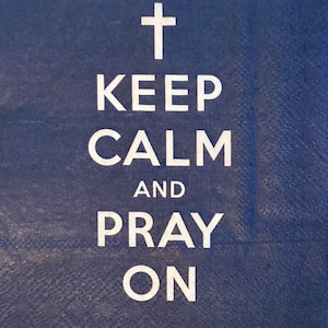 デコパージュ ドリンクナプキン 3 枚、Keep Calm and Pray On、展開時 10 インチ x 10 インチ