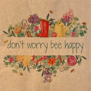 3 Decoupage Servietten, Eco Don't Worry Bee Happy 13"x 13" Aufgeklappt