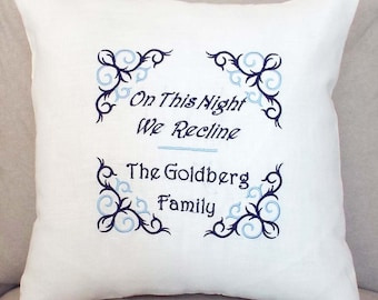 Personalized Passover Pillow Cover,Seder Table,Passover Embroidered Family Pillow,On This Night We Reclie,Passover Hostess Gift,Seder,Linen