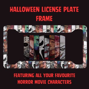 Halloween license plate frame, Horror movie license plate frame, Halloween gift, Halloween car accessories, License plate frame.