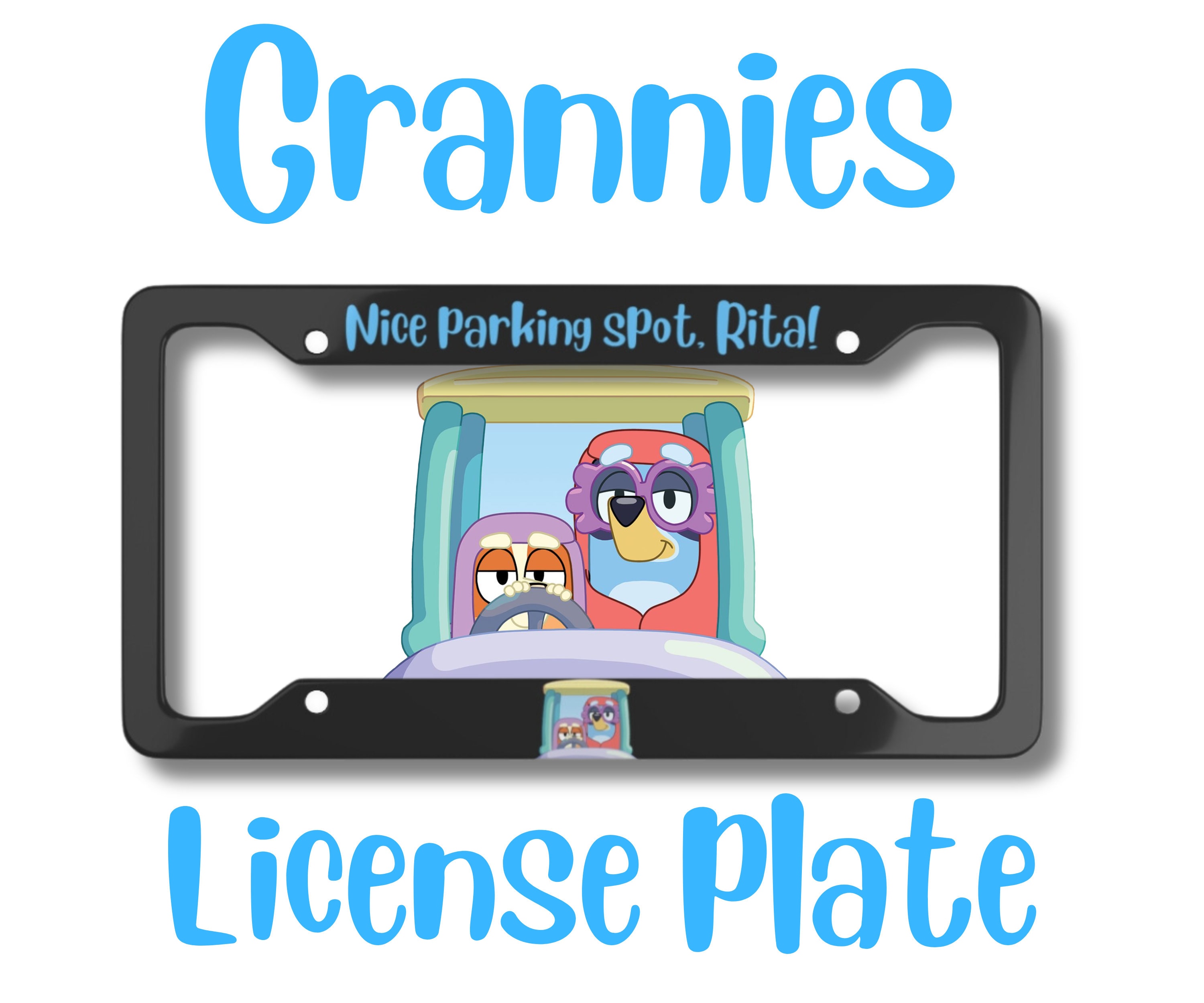 Grannies License Plate Frame Bluey License Plate Frame Nice Etsy