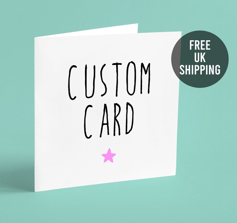 Custom Card Design Your Own Card Personalised Card Create Etsy UK