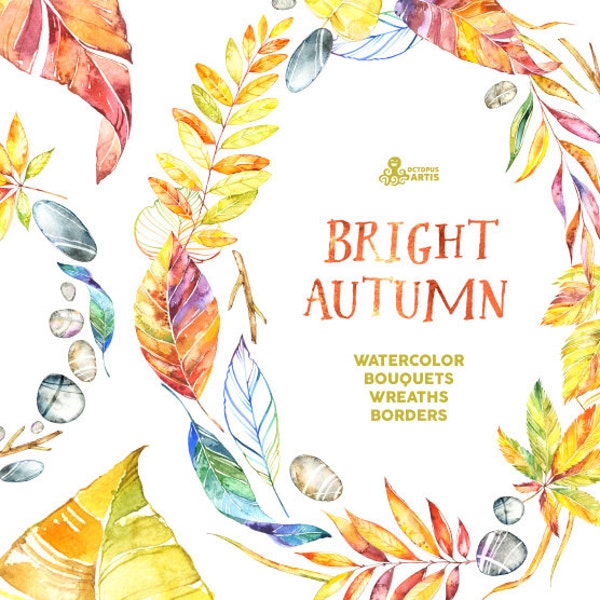 Bright Autumn. Watercolor Wreaths, Bouquets, Borders, clipart, fall leaves, foliage, leaf, wedding invitation, pebbles, greeting, diy