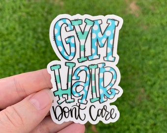 Gym Sticker | Laptop Sticker | Vinyl Sticker | Car Decal | Gift idea | Gym hair don’t care | CrossFit lover | water bottle sticker