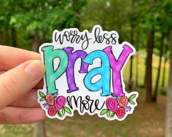 Pray More Bible Sticker | Laptop Sticker | Vinyl Sticker | Car Decal | Inspirational | Christian Gift | water bottle decal | worry less