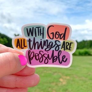 Christian Sticker | Laptop Sticker | Sticker Collector | Vinyl Sticker | Decal | Inspirational | with God all things are possible | Bible