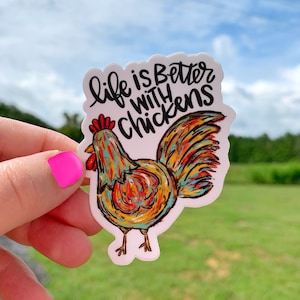 Chicken Sticker | Laptop Sticker | Sticker Collector | Vinyl Sticker | Decal | farm | life is better with chickens