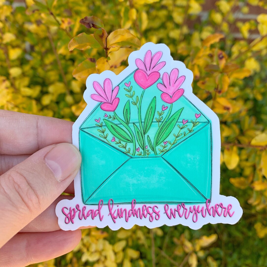 Spread Kindness Everywhere Sticker Laptop Sticker Vinyl Etsy
