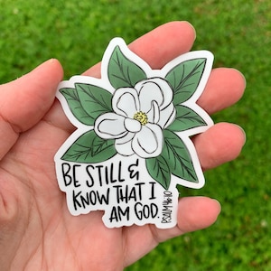 Magnolia with bible verse Sticker | Laptop Sticker | Sticker Collector | Vinyl Sticker | Decal | christian gift | be still and know