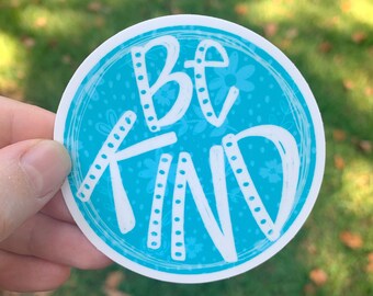 Be Kind Aqua Circle Sticker | Laptop Sticker | Vinyl Sticker | Decal | Inspirational | water bottle sticker | Boho sticker | floral