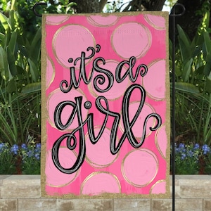 Baby shower Garden Flag | baby announcement | baby girl | it’s a girl | birth announcement sign
