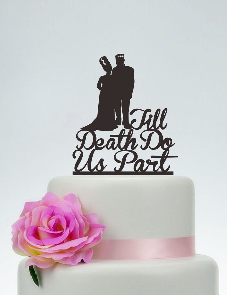 Wedding Cake Topper,Till Death Do Us Part,Personalized Cake Topper,Frankenstein Cake Topper, Bride and Groom, Halloween Wedding Topper P145 image 1