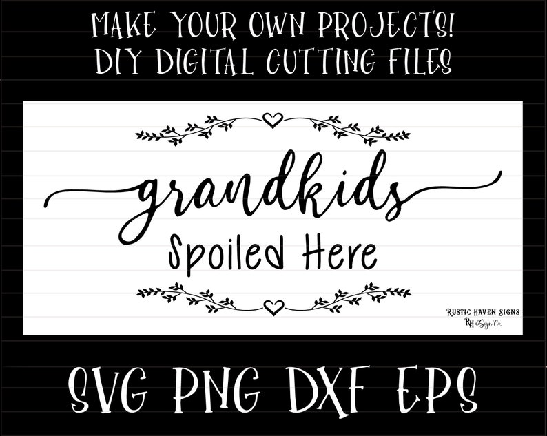 Free Free 164 Grandkids Spoiled Here Svg SVG PNG EPS DXF File