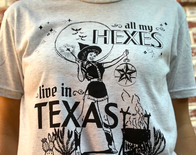 All My Hexes Live in Texas — Unisex Fit