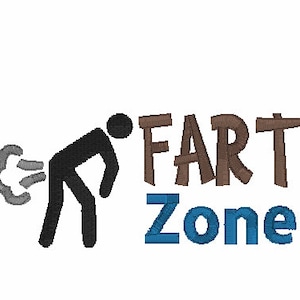 Embroidery Design of Fart Zone