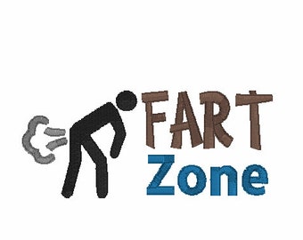 Embroidery Design of Fart Zone