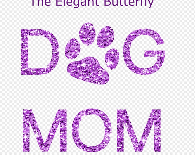 Dog Mama Sublimation, Dog Mom Purple Glitter PNG Design Sublimation, Clipart, Instant Digital Download