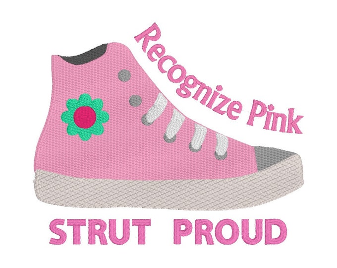 Recognize Pink Strut Proud Tennis Shoe/Think Pink Run Proud Embroidery Design